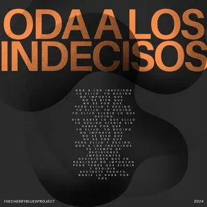 Pochette de Oda a los Indecisos: INDECISOSLIST de The Cherry Blues Project