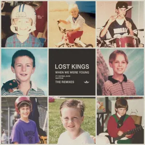 Pochette de When We Were Young: The Remixes de Lost Kings