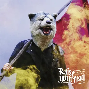 Pochette de Raise your flag de MAN WITH A MISSION