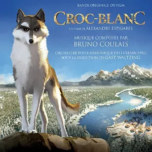 Pochette de Croc-Blanc de Bruno Coulais