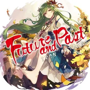 Pochette de Future and Past de IRON ATTACK!
