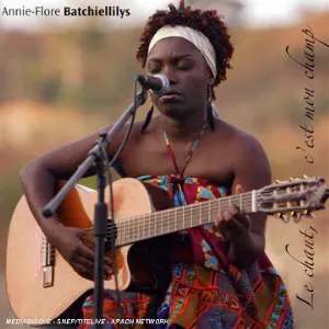Pochette de Le chant c'est mon champ de Annie-Flore Batchiellilys