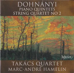 Pochette de Piano Quintets / String Quartet no. 2 de Marc-André Hamelin - Ernő Dohnányi - Takács Quartet