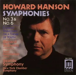Pochette de Symphonies no. 3 & no. 6 de Seattle Symphony - Gerard Schwarz - Howard Hanson