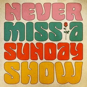 Pochette de Never Miss A Sunday Show de Grateful Dead