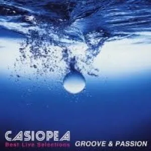 Pochette de Best Live Selections: Groove & Passion de Casiopea