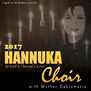 Pochette de 2017 Hannuka Choir With Mother Debramarie de Magnificat Meal Movement Choir