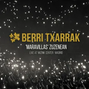 Pochette de Maravillas (Zuzenean - Live at WiZink Center Madrid) de Berri Txarrak