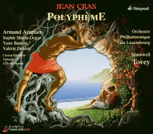 Pochette de Polyphème de Bramwell Tovey - Lëtzebuerger philharmoneschen Orchester
