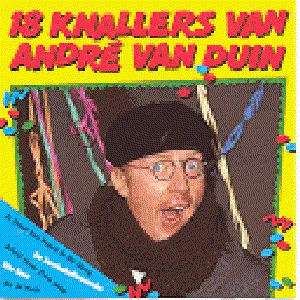 Pochette de 18 knallers van André van Duin de André van Duin