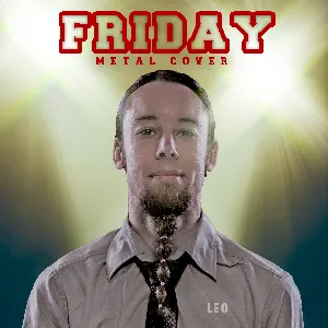 Pochette de Friday (Metal Cover) de Leo Moracchioli