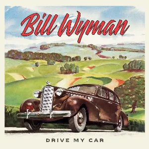 Pochette de Drive My Car de Bill Wyman