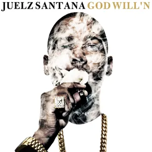 Pochette de God Will'n de Juelz Santana