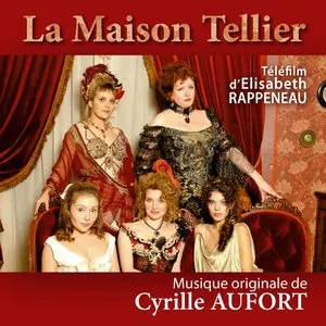 Pochette de La Maison Tellier (Téléfilm d'Elisabeth Rappeneau) de Cyrille Aufort
