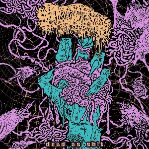 Pochette de Dead as Shit de Sanguisugabogg