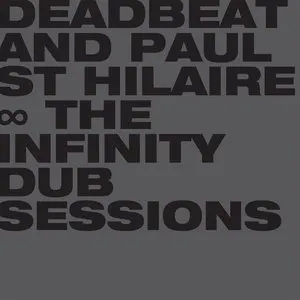 Pochette de The Infinity Dub Sessions de Deadbeat
