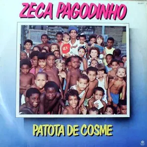 Pochette de Patota de Cosme de Zeca Pagodinho