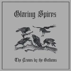 Pochette de The Crows by the Gallows de Glaring Spires
