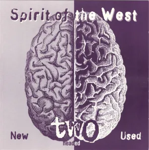 Pochette de Two Headed: New & Used de Spirit of the West