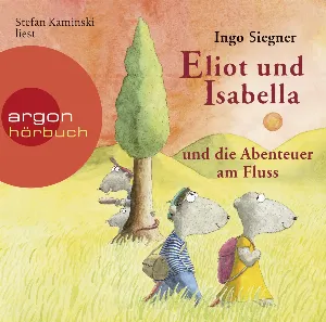Pochette de Eliot und Isabella und die Abenteuer am Fluss de Stefan Kaminski