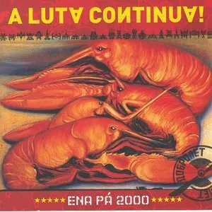 Pochette de A luta continua! de Ena Pá 2000
