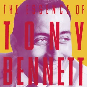 Pochette The Essence of Tony Bennett