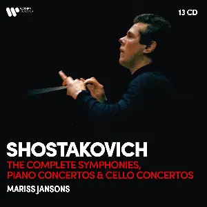 Pochette de The Complete Symphonies, Piano Concertos & Cello Concertos de Mariss Jansons - Dmitri Shostakovich