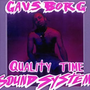 Pochette de Quality Time Sound System de Gavsborg