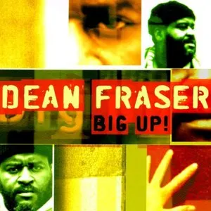 Pochette de Big Up ! de Dean Fraser