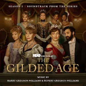 Pochette The Gilded Age: Season 2 (Soundtrack from the HBO® Original Series)