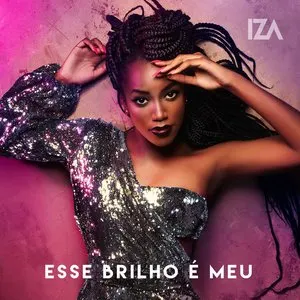 Pochette de Esse brilho é meu de IZA