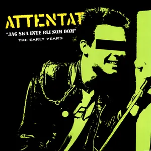 Pochette de Jag ska inte bli som dom de Attentat