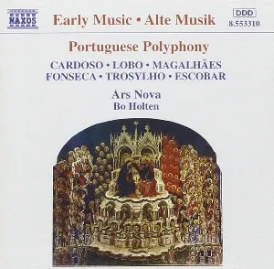 Pochette de Portuguese Polyphony de Ars Nova Copenhagen - Bo Holten