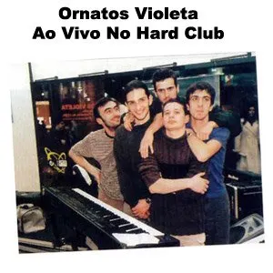 Pochette de Ao Vivo No Hard Club de Ornatos Violeta
