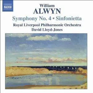 Pochette de Symphony no. 4 / Sinfonietta de David Lloyd-Jones - William Alwyn - Royal Liverpool Philharmonic Orchestra