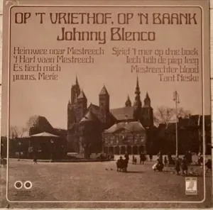 Pochette de Op 't Vriethof, op 'n baank de Johnny Blenco