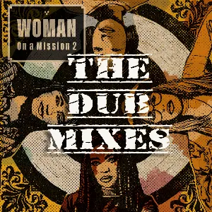 Pochette Woman On A Mission 2 THE DUB MIXES