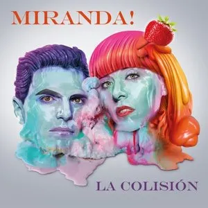 Pochette de La colisión de Miranda!