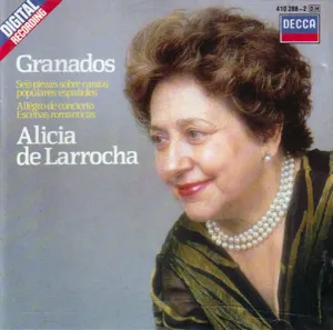 Pochette de Seis Piezas Sobre Cantos Populares Españoles / Allegro de concierto / Escenas romanticas de Alicia de Larrocha - Enrique Granados