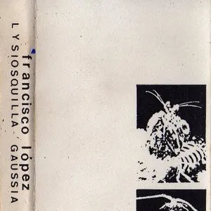 Pochette de Lysiosquilla Gaussia de Francisco López
