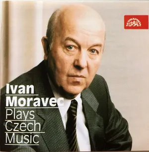 Pochette de Ivan Moravec Plays Czech Music de Ivan Moravec