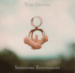Pochette de Sonorous Resonances de Wim Mertens