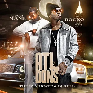 Pochette de ATL Dons de Rocko - Gucci Mane