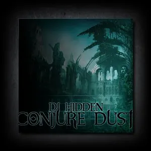 Pochette de Conjure Dust de DJ Hidden
