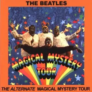 Pochette The Alternate Magical Mystery Tour