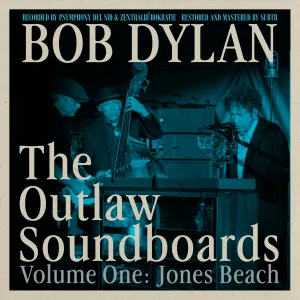 Pochette de The Outlaw Soundboards: Volume 1 - Jones Beach de Bob Dylan