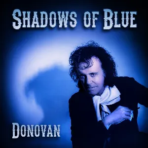 Pochette de Shadows of Blue de Donovan
