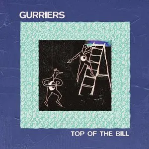 Pochette de Top Of The Bill de Gurriers