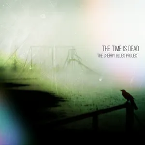 Pochette de The Time is Dead de The Cherry Blues Project