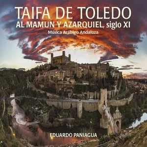 Pochette de Taifa de Toledo. Al Mamun y Azarquiel, siglo Xl de Eduardo Paniagua